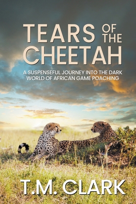 Tears of the Cheetah B0CR8VQBYV Book Cover