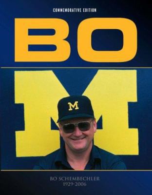 Bo: Bo Schembechler 1929-2006 1596702559 Book Cover