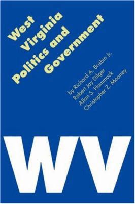 West Virginia Politics and Government 0803261284 Book Cover