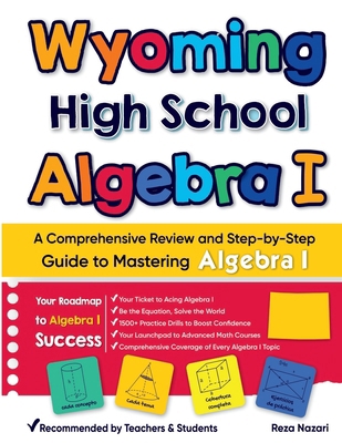 Wyoming High School Algebra I: A Comprehensive ... B0D9GF6T75 Book Cover