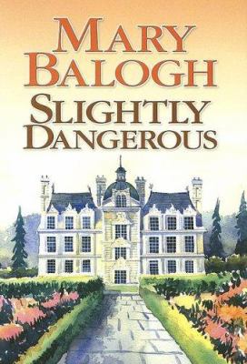 Slightly Dangerous [Large Print] 1585474932 Book Cover