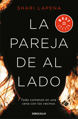 La Pareja de Al Lado / The Couple Next Door [Spanish] 846634280X Book Cover