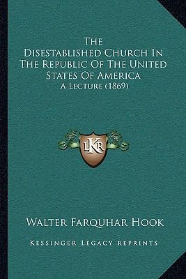 The Disestablished Church In The Republic Of Th... 1165651432 Book Cover