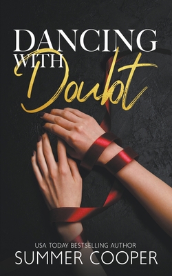 Dancing With Doubt: A Billionaire Best Friend's... B0BN72DBPG Book Cover