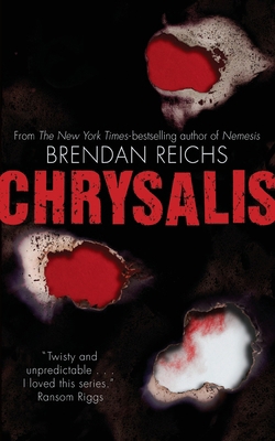 Chrysalis (Project Nemesis) 1529019397 Book Cover
