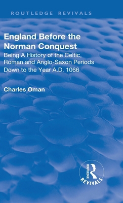 Revival: England Before the Norman Conquest (1910) 1138558869 Book Cover