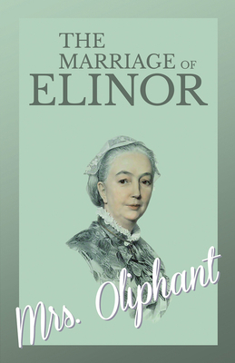 The Marriage of Elinor 1528700724 Book Cover