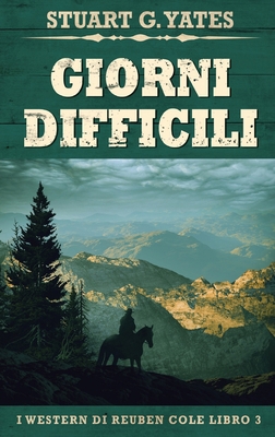 Giorni Difficili [Italian] [Large Print] 4824151287 Book Cover