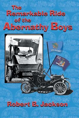 The Amazing Ride of the Abernathy Boys 1511687983 Book Cover