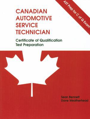 CANADIAN AUTOMOTIVE SERVICE TECHNICIAN Certificate 0919852424 Book Cover