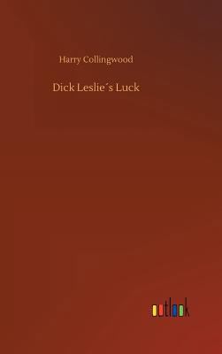 Dick Leslie´s Luck 3734032075 Book Cover