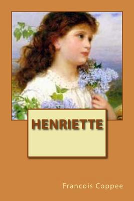 Henriette [French] 1530452643 Book Cover