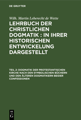 Dogmatik der protestantischen Kirche nach den s... [German] 3111248380 Book Cover