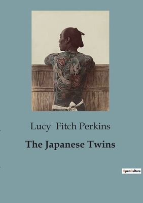 The Japanese Twins: A Heartwarming Tale of Fami... B0CCFP7KGZ Book Cover