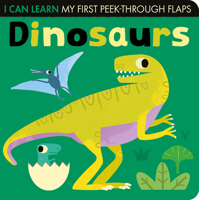 Dinosaurs: My First Peek-Through Flaps 1680106732 Book Cover