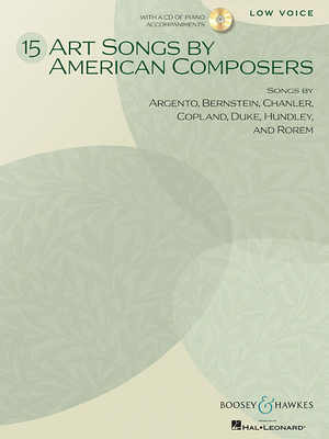 15 Art Songs by American Composers: Low Voice, ... 1458410463 Book Cover