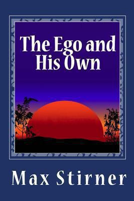 The Ego and His Own 145645711X Book Cover