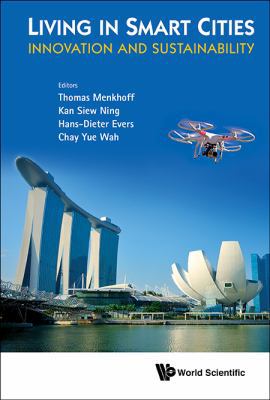 Living in Smart Cities: Innovation and Sustaina... 9813232838 Book Cover