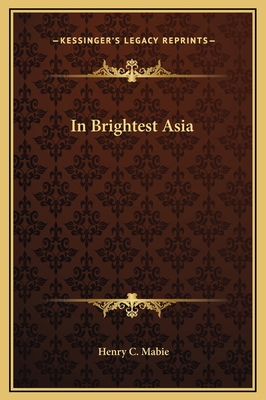In Brightest Asia 1169276636 Book Cover