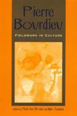 Pierre Bourdieu: Fieldwork in Culture 0847693899 Book Cover