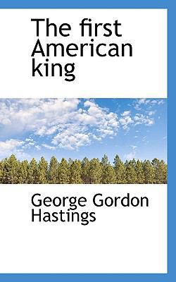 The First American King 111697780X Book Cover
