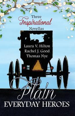 Plain Everyday Heroes: An Amish Summer Collection 0999145185 Book Cover