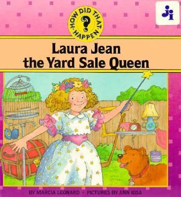 Laura Jean, the Yard Sale Queen (How Did That H... 0671704052 Book Cover