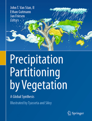 Precipitation Partitioning by Vegetation: A Glo... 3030297012 Book Cover