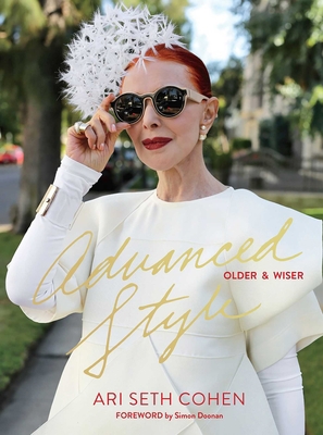 Advanced Style: Older & Wiser 1576877973 Book Cover