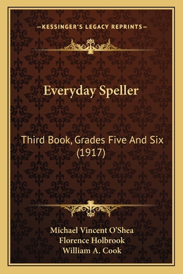 Everyday Speller: Third Book, Grades Five And S... 116463951X Book Cover