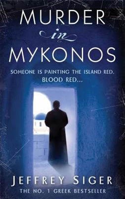 Murder in Mykonos. Jeffrey Siger 0749952318 Book Cover