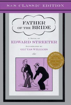 Father of the Bride (Classic Edition) 0684863545 Book Cover