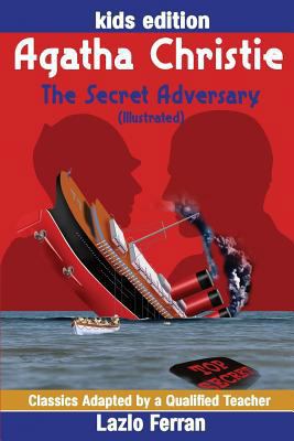 The Secret Adversary (Illustrated): Adapted for... 1718936060 Book Cover