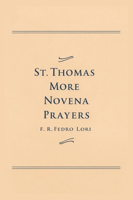 St Thomas More Novena Prayers B0D73Y9FWV Book Cover