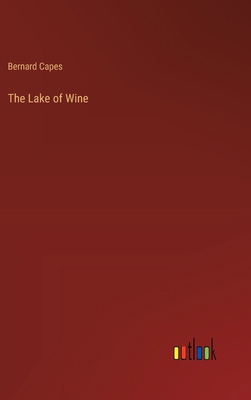 The Lake of Wine 3368933132 Book Cover