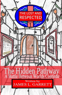 The Hidden Pathway: A Battle Between Worlds Con... B085RP5N3V Book Cover