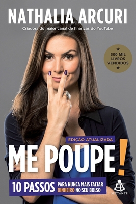 Me Poupe! - 10 passos para nunca mais faltar di... [Portuguese] 6555640782 Book Cover