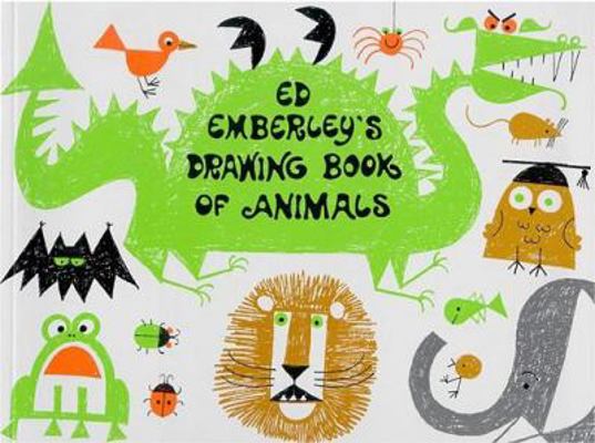 Ed Emberley's Drawing Book of Animals 0316234753 Book Cover