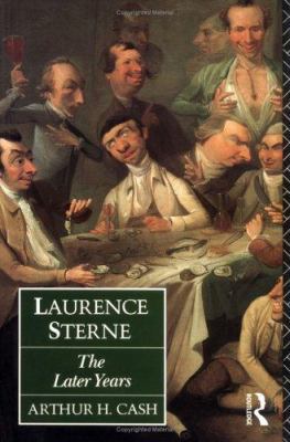 Laurence Sterne: The Later Years 0415080320 Book Cover
