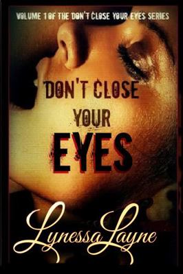 Don't Close Your Eyes: Volume 1 of the Don't Cl... 1956848428 Book Cover