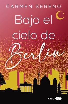 Bajo El Cielo de Berlin [Spanish] 8417972501 Book Cover