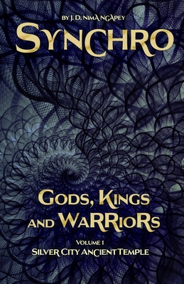 Synchro (Gods, Kings and Warriors): Vol.1. Silv... B08RBLKQKL Book Cover