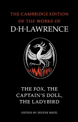 The Fox, the Captain's Doll, the Ladybird 0521007089 Book Cover