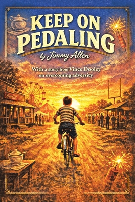 Keep on Pedaling 1971940437 Book Cover