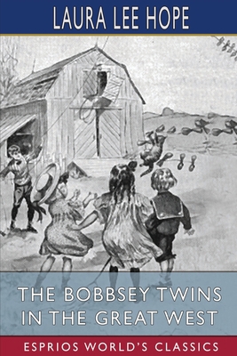 The Bobbsey Twins in the Great West (Esprios Cl... 1006741984 Book Cover