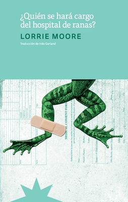 ¿Quién se hará cargo del hospital de ranas? [Spanish] 9877121697 Book Cover