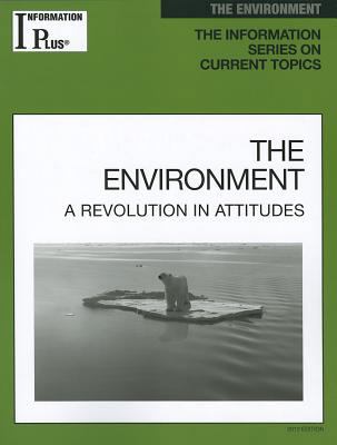 The Environment: A Revolution in Attitudes 1414481403 Book Cover