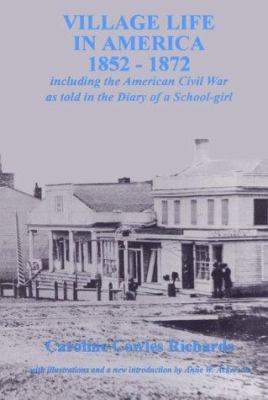 Village Life in America, 1852-1872: Including t... 0879281154 Book Cover