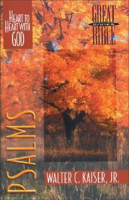 Psalms: Heart to Heart with God 0310498716 Book Cover