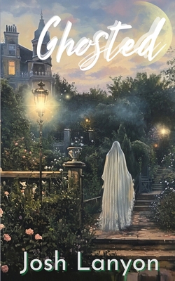 Ghosted 1649310323 Book Cover